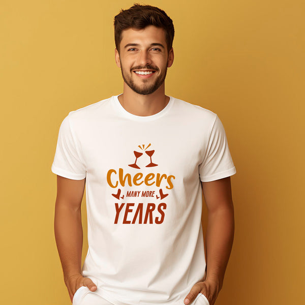 Cheers Many More Years T-Shirt