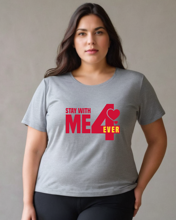 Stay with me forever Designer  T-Shirt