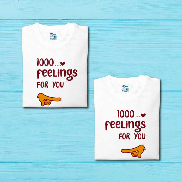 1000 Feelings for You T-Shirt