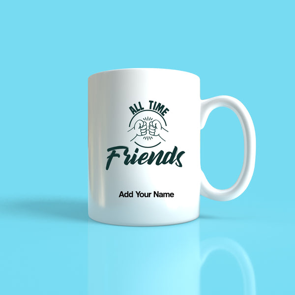 All Time Friends Mug