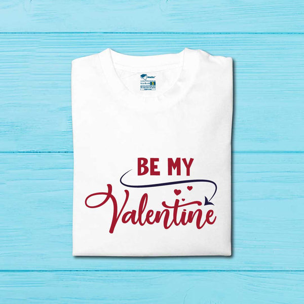 Be My Valentine T-Shirt