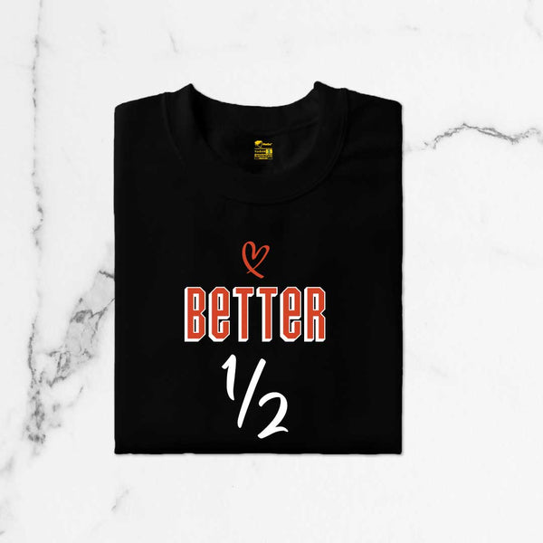 Better 1/2(Pack of 2)T-Shirt