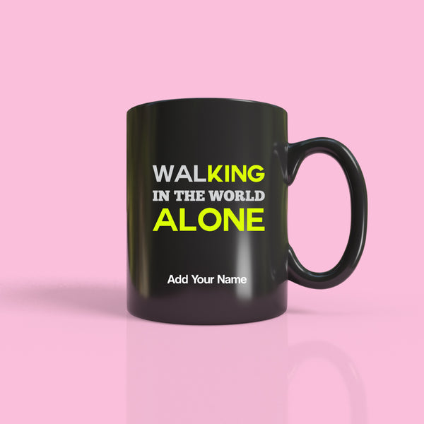 Walking with the world alone Mug