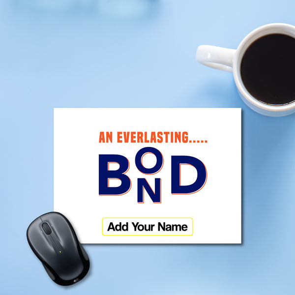 An Everlasting Bond Mousepad