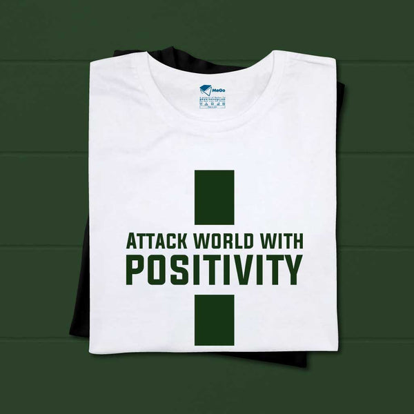 Attack World With Positivity T-Shirt