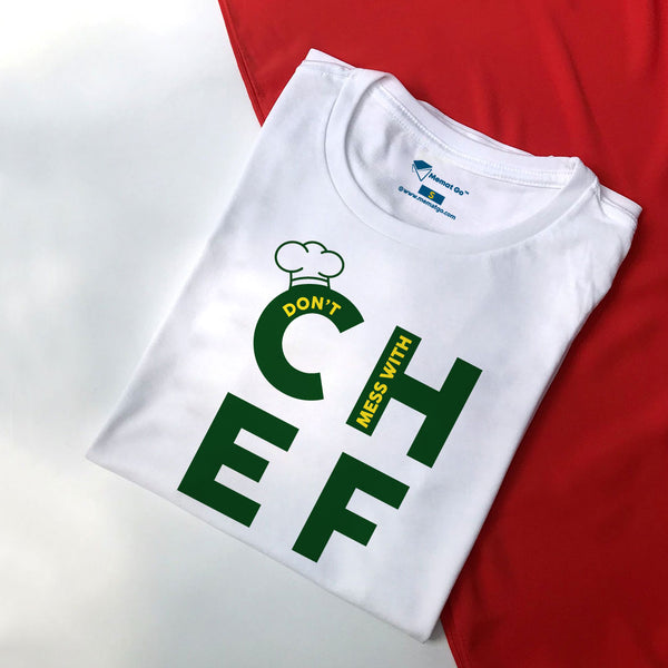 Don't Mess with Chef T-Shirt