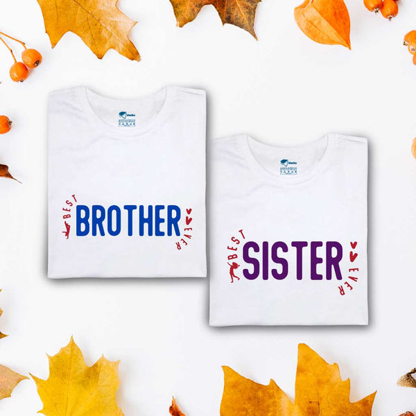 Best Sister Ever & Best Brother Ever (set of 2) T-Shirt