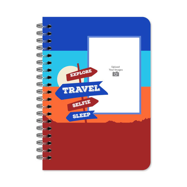 Explore Travel Selfie Sleep Notebook