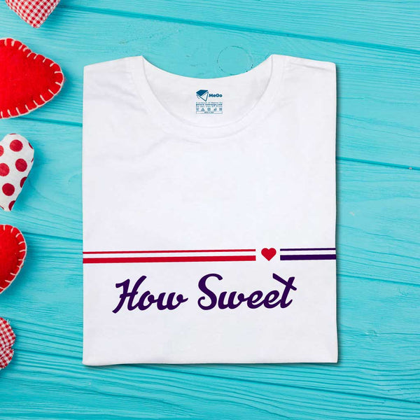 How Sweet T-Shirt