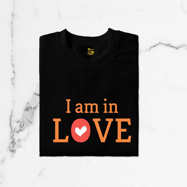 I am in Love T-Shirt