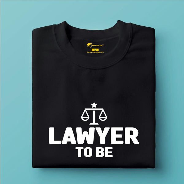 Lawyer to Be T-Shirt