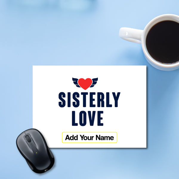 Sisterly Love Mousepad